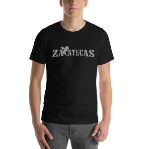 Zacatecas y Charro , Zacatecas Mexico Short-Sleeve Unisex T-Shirt